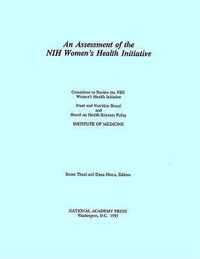 An Assessment of the NIH Women's Health Initiative