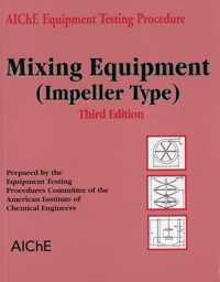 Aiche Equipment Testing Procedure - Mixing Equipment (Impeller Type)