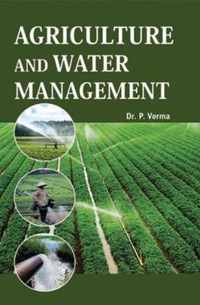 Agriculture and Water Management