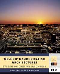 On-Chip Communication Architectures