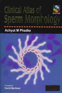 Clinical Atlas of Sperm Morphology