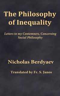 The Philosophy of Inequality