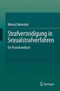 Strafverteidigung in Sexualstrafverfahren