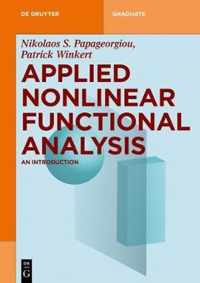 Applied Nonlinear Functional Analysis