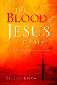 The Blood of Jesus Christ