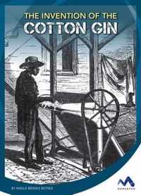 The Invention of the Cotton Gin