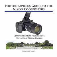 Photographer's Guide to the Nikon Coolpix P900