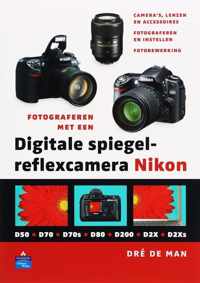 Fotograferen Met Een Digitale Spiegelreflexcamera / Nikon