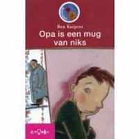 Opa is een mug van niks