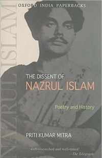 The Dissent of Nazrul Islam