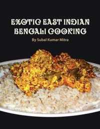 Exotic East Indian Bengali Cooking