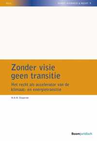 NILG - Markt, Overheid en Recht 9 -   Zonder visie geen transitie