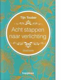 Acht stappen naar verlichting een Doeboek