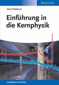 Einfuhrung in die Kernphysik