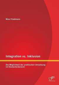 Integration vs. Inklusion