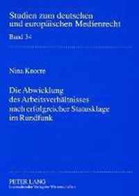 Die Abwicklung des Arbeitsverhältnisses nach erfolgreicher Statusklage im Rundfunk