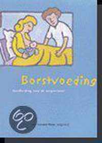 Borstvoeding: handleiding voor de zorgverlener