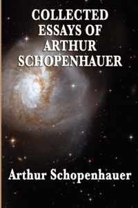 Collected Essays of Arthur Schopenhauer