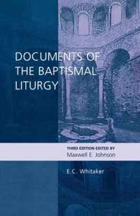 Documents of the Baptismal Liturgy