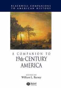 A Companion to 19th-Century America