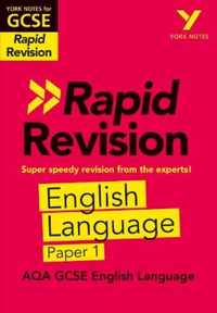 York Notes for AQA GCSE (9-1) Rapid Revision: AQA English Language Paper 1