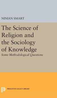 The Science of Religion and the Sociology of Kno - Some Methodological Questions