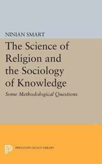 The Science of Religion and the Sociology of Kno - Some Methodological Questions