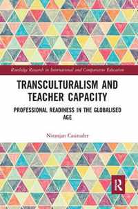 Transculturalism and Teacher Capacity