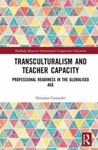 Transculturalism and Teacher Capacity