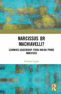 Narcissus or Machiavelli?