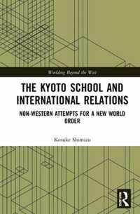 The Kyoto School and International Relations