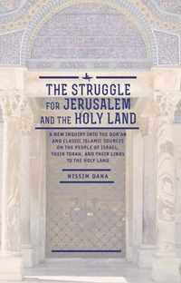 The Struggle for Jerusalem and the Holy Land