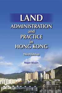 Land Administration and Practice in Hong Kong 3e