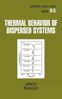 Thermal Behavior of Dispersed Systems