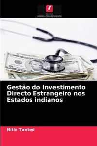 Gestao do Investimento Directo Estrangeiro nos Estados indianos