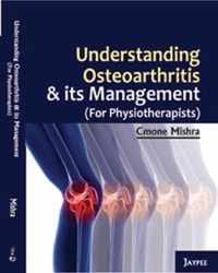 Understanding Osteoarthritis and its Management