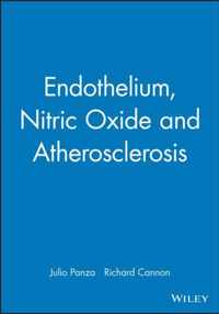 Endothelium, Nitric Oxide and Atherosclerosis