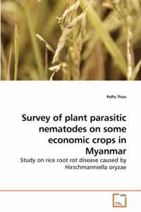 Survey of plant parasitic nematodes on some economic crops in Myanmar