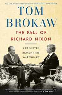 The Fall of Richard Nixon