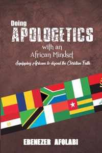 Doing Apologetics with an African Mindset