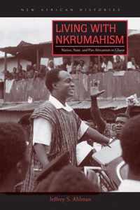 Living with Nkrumahism