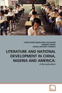 Literature and National Development in China, Nigeria and America