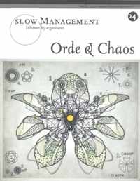 Slow Management 14 - Orde en chaos