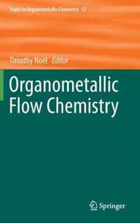 Organometallic Flow Chemistry