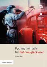 Fachmathematik für Fahrzeuglackierer