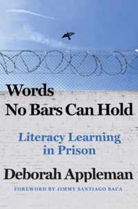 Words No Bars Can Hold