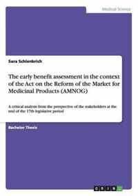 The early benefit assessment in the context of the Act on the Reform of the Market for Medicinal Products (AMNOG)