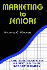 Marketing to Seniors