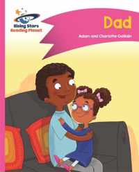 Reading Planet - Dad - Pink A