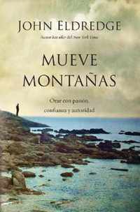 Mueve montañas / Move Mountains